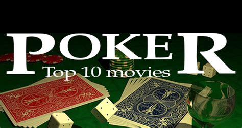 poker movies top 10